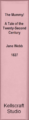 The Mummy. Jane Webb. 1827